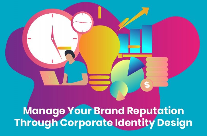  The Link Between Corporate Identity Design and Brand Reputation